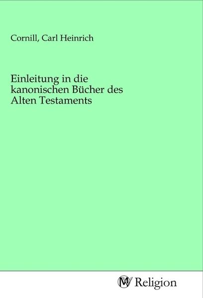 Produktbild: Einleitung in die kanonischen B&uuml;cher des Alten Testaments