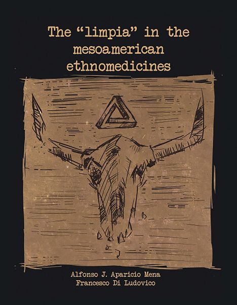 Produktbild: The "limpia" in the Mesoamerican Ethnomedicines