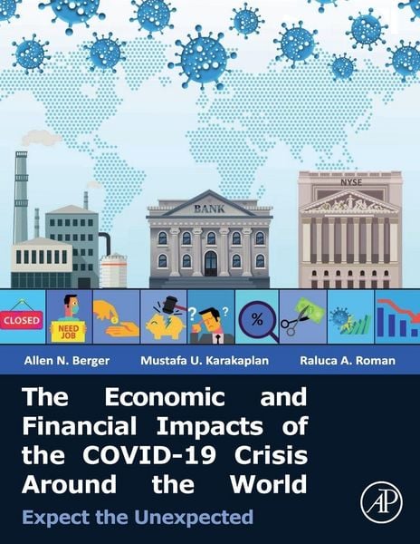Produktbild: The Economic and Financial Impacts of the COVID-19 Crisis Around the World