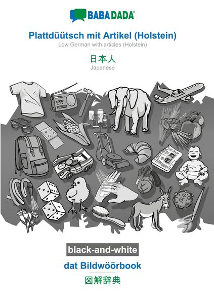 Produktbild: Plattd&uuml;&uuml;tsch mit Artikel (Holstein) - Japanese (in japanese script), dat Bildw&ouml;&ouml;rbook, BW