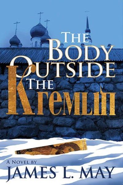 Produktbild: The Body Outside the Kremlin A Novel