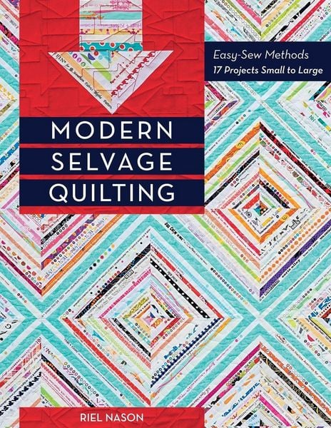 Produktbild: Modern Selvage Quilting - Print-On-Demand Edition