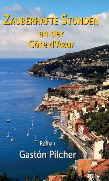 Produktbild: Zauberhafte Stunden an der C&ocirc;te d'Azur