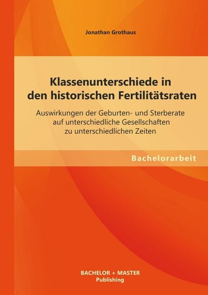 Produktbild: Klassenunterschiede in den historischen Fertilit&auml;tsraten