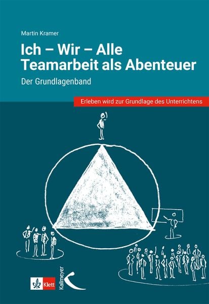 Produktbild: Ich - Wir - Alle: Teamarbeit als Abenteuer