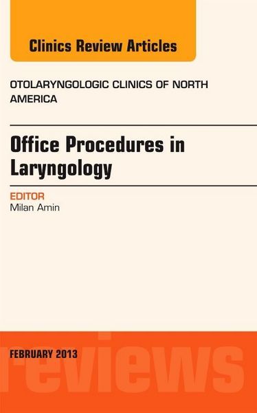 Produktbild: Office Procedures in Laryngology, an Issue of Otolaryngologic Clinics