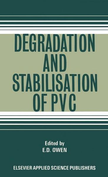 Produktbild: Degradation and Stabilisation of PVC