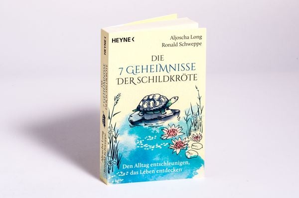 Produktbild: Die 7 Geheimnisse der Schildkröte (vollständig aktualisierte und erweiterte Neuausgabe)