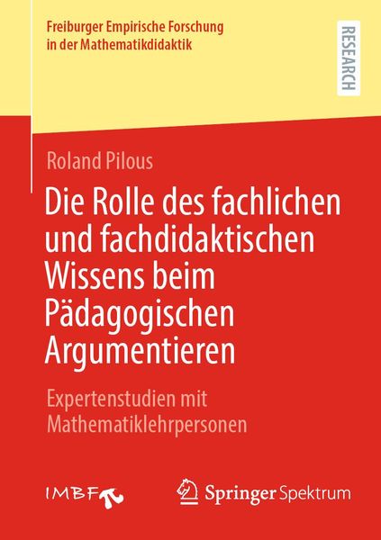 Produktbild: Die Rolle des fachlichen und fachdidaktischen Wissens beim P&auml;dagogischen Argumentieren