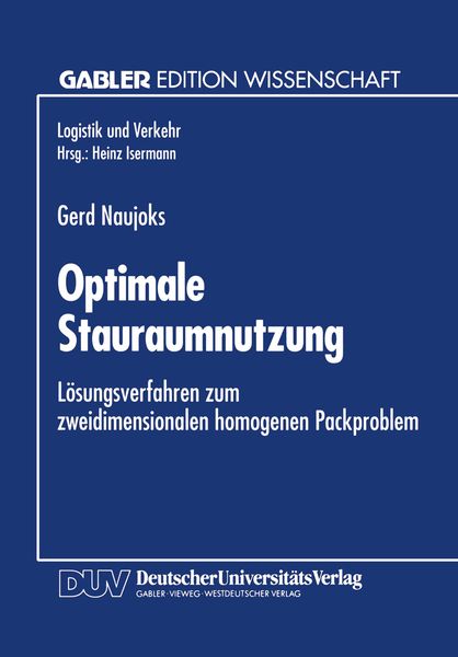 Optimale Stauraumnutzung, Taschenbuch von Gerd Naujoks, Deutscher Universitätsverlag, 9783824461660