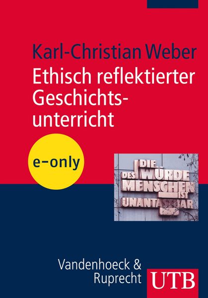 Produktbild: Ethisch reflektierter Geschichtsunterricht