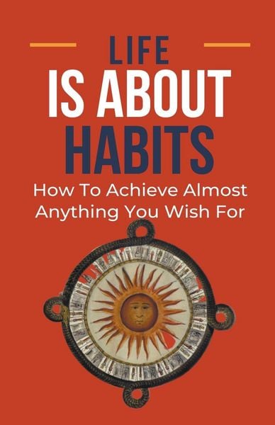 Produktbild: Life Is About Habits