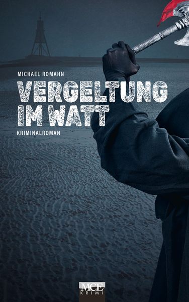 Vergeltung im Watt, Taschenbuch von Michael Romahn, Medien Kontor Elbe