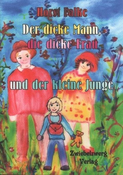 Produktbild: Der dicke Mann, die dicke Frau und der kleine Junge