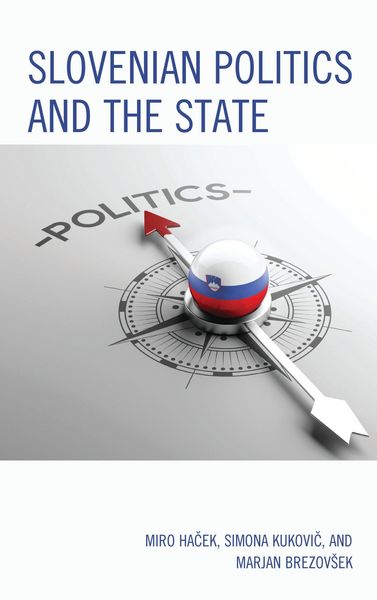 Produktbild: Slovenian Politics and the State