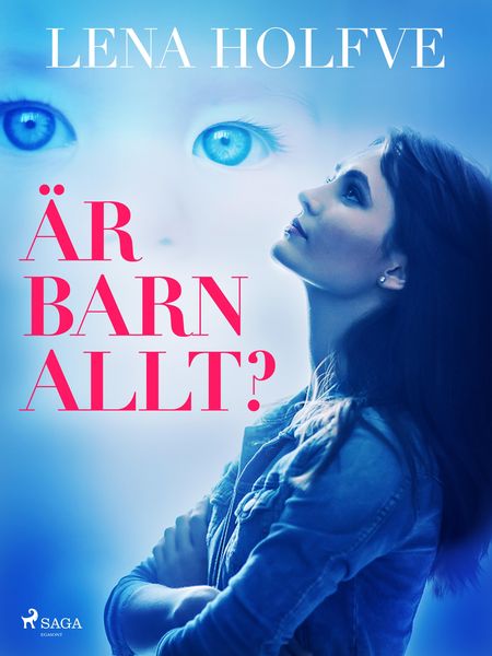 Produktbild: &Auml;r barn allt?