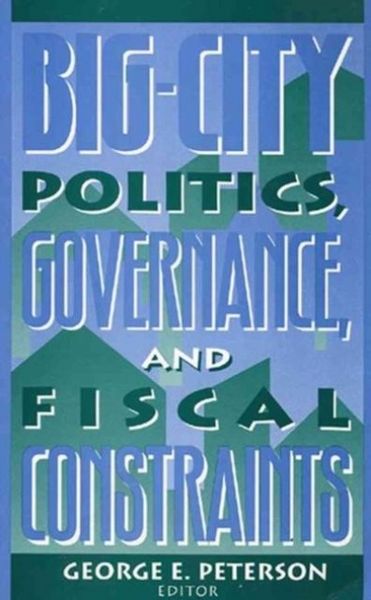 Produktbild: Big-city Politics, Governance and Fiscal Constraints