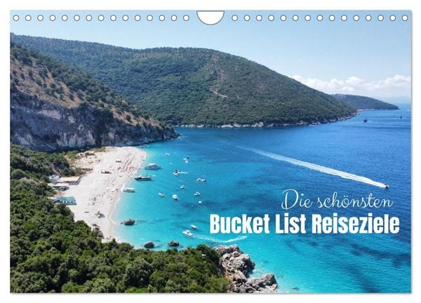 Die schönsten Bucket List Reiseziele (Wandkalender 2025 DIN A4 quer), CALVENDO Monatskalender