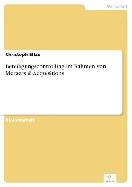 Produktbild: Beteiligungscontrolling im Rahmen von Mergers & Acquisitions
