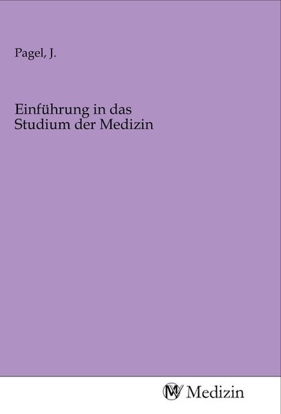 Produktbild: Einf&uuml;hrung in das Studium der Medizin