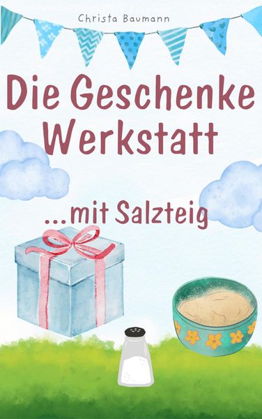 Produktbild: Die Geschenkewerkstatt... Salzteig