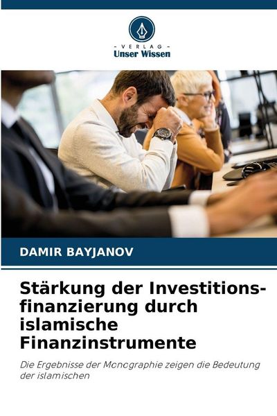 Produktbild: St&auml;rkung der Investitions-finanzierung durch islamische Finanzinstrumente