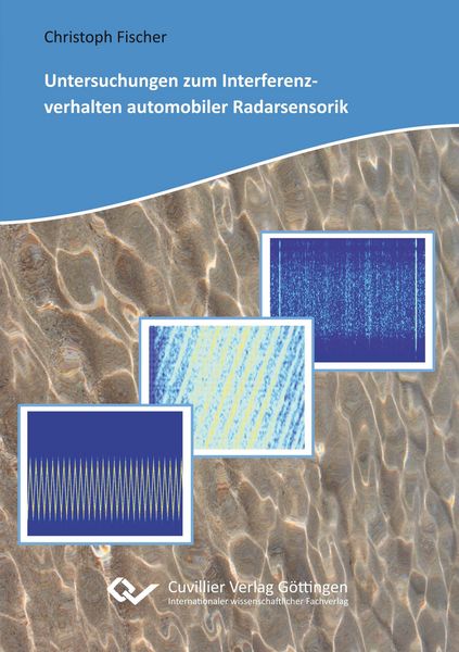 Produktbild: Untersuchungen zum Interferenzverhalten automobiler Radarsensorik