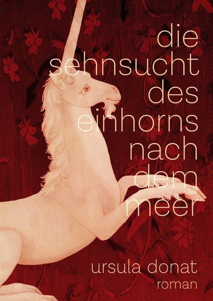 Produktbild: Die Sehnsucht des Einhorns nach dem Meer