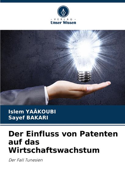 Produktbild: Der Einfluss von Patenten auf das Wirtschaftswachstum