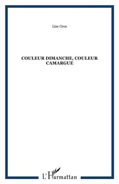 Produktbild: Couleur dimanche couleur camargue