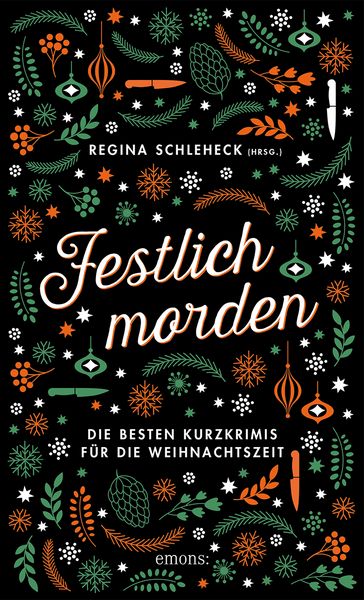 Festlich morden, Taschenbuch von Regina Schlehek, Emons Verlag, 978-3-7408-2486-0