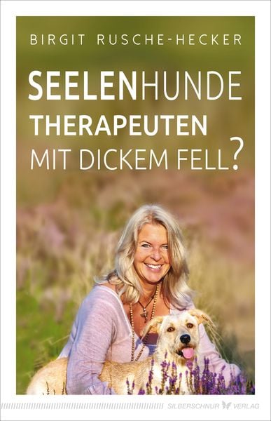 Seelenhunde – Therapeuten mit dickem Fell?