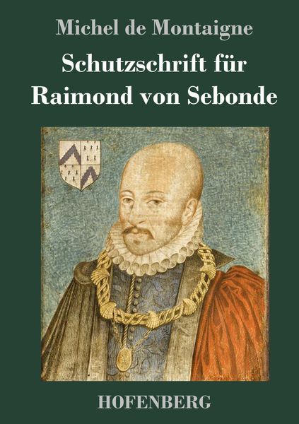 Produktbild: Schutzschrift f&uuml;r Raimond von Sebonde