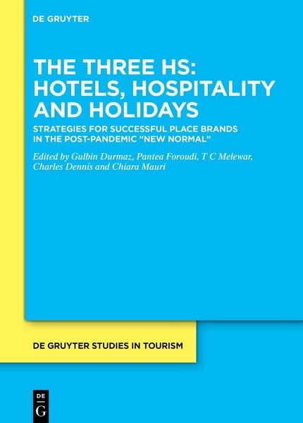 Produktbild: The Three Hs: Hotels, Hospitality and Holidays