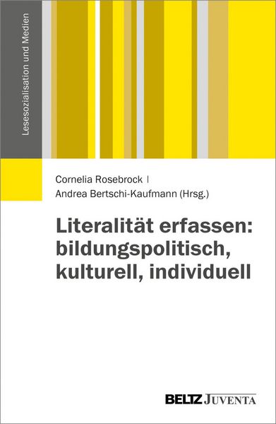Produktbild: Literalit&auml;t erfassen: bildungspolitisch, kulturell, individuell