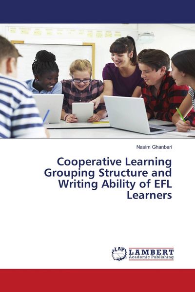 Produktbild: Cooperative Learning Grouping Structure and Writing Ability of EFL Learners