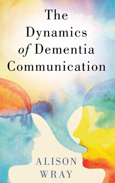 Produktbild: Dynamics of Dementia Communication