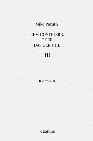 Produktbild: Rem conficere, oder Das Gleiche (Band 3)