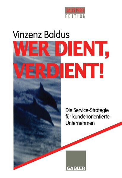 Produktbild: Wer dient, verdient!
