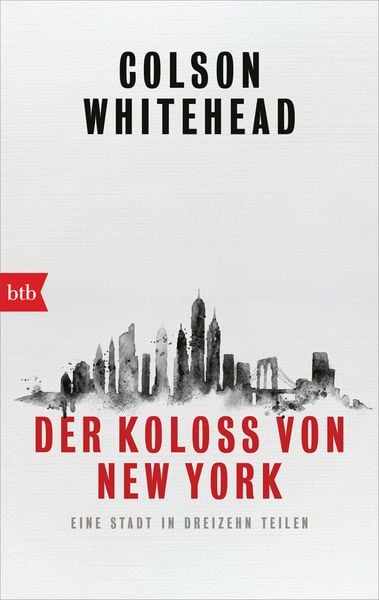 Der Koloß von New York, Taschenbuch von Colson Whitehead, btb