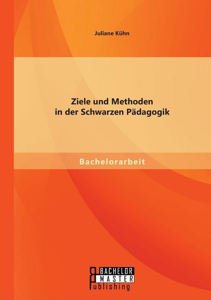 Produktbild: Ziele und Methoden in der Schwarzen P&auml;dagogik