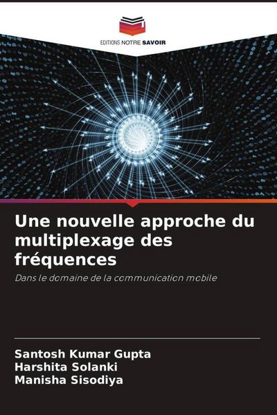 Produktbild: Une nouvelle approche du multiplexage des fr&eacute;quences