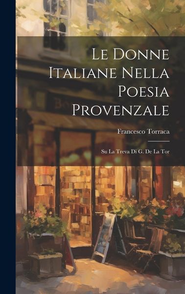 Produktbild: Le Donne Italiane Nella Poesia Provenzale