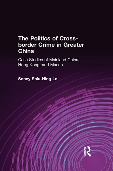 Produktbild: The Politics of Cross-border Crime in Greater China