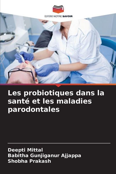 Produktbild: Les probiotiques dans la sant&eacute; et les maladies parodontales
