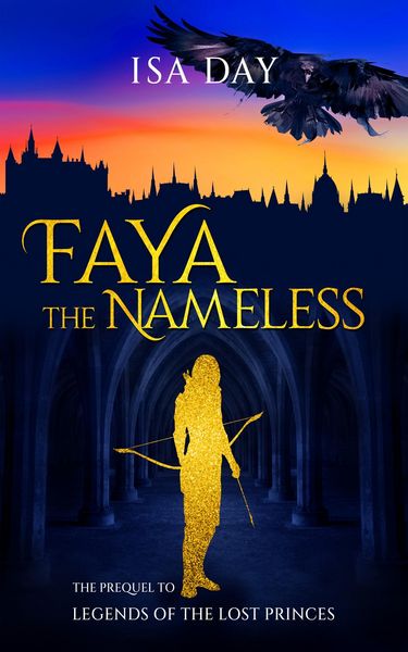 Produktbild: Faya the Nameless (The prequel to the heart-warming, witty and magical High Fantasy Romance series)