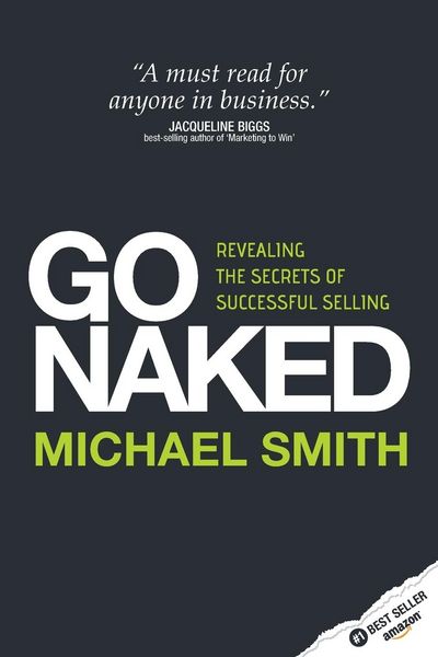 Produktbild: Go Naked - Revealing the Secrets of Successful Selling