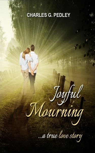 Produktbild: Joyful Mourning: A True Love Story
