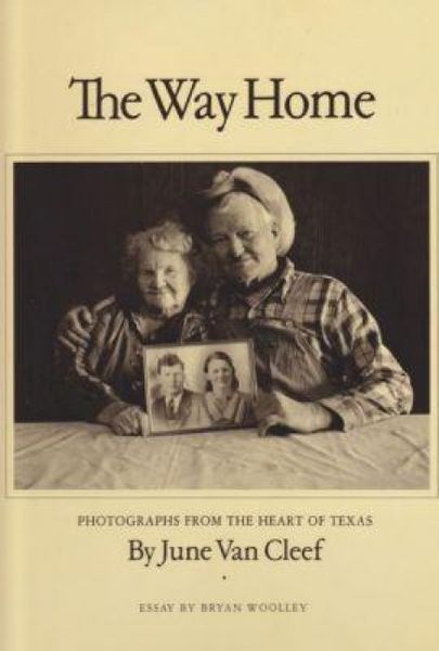 Produktbild: The Way Home: Photographs from the Heart of Texas