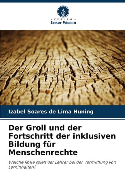 Produktbild: Der Groll und der Fortschritt der inklusiven Bildung f&uuml;r Menschenrechte
